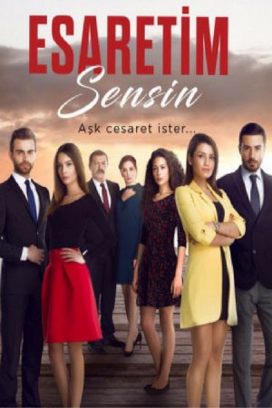 Ты - моё заточение / Esaretim Sensin Все серии (2017) на смотреть онлайн HD 720.