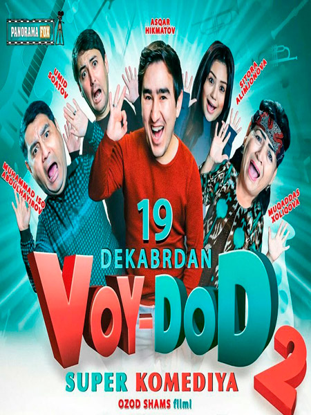 Voy Dod 2  / Вой Дод 2 2017 (Uzbek kino) 2017