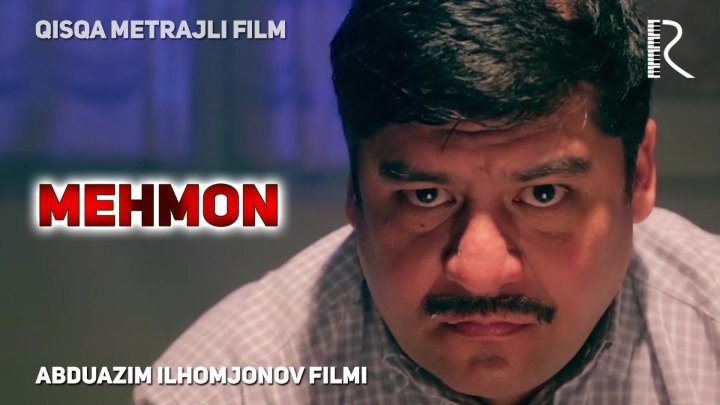 MEHMON / МЕХМОН (QISQA METRAJLI FILM 2017)